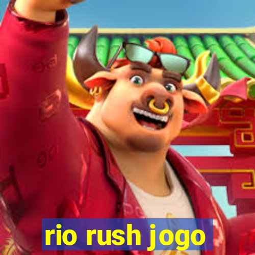 rio rush jogo